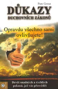 Grout Pam: Důkazy duchovních zákonů