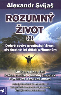 Svijaš Alexandr: Rozumný život (3) - Dobré zvyky prodlužují život