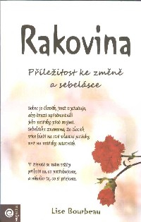 Bourbeau Lise: Rakovina a její poselství