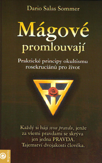 Sommer Dario S.: Mágové promlouvají
