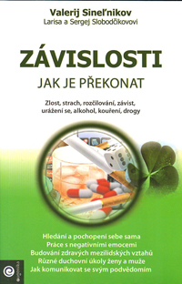 Sinelnikov Valerij: Závislosti - Jak je překonat