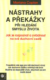 Caplan Mariana: Nástrahy a překážky při hledání smyslu života