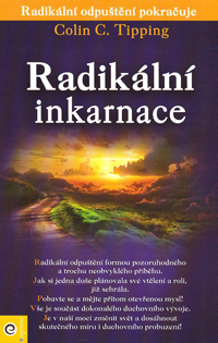Tipping Colin C.: Radikální inkarnace