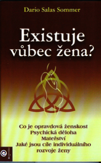 Sommer Dario S.: Existuje vůbec žena?