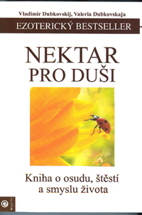Dubkovskij Vladimír: Nektar pro duši