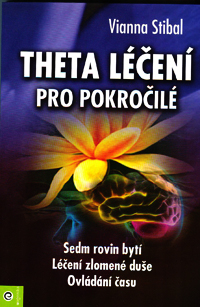 Stibal Vianna: Theta léčení pro pokročilé