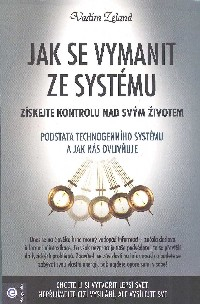 Zeland Vadim: Jak se vymanit ze systému