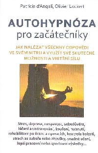 d'Angeli Patricia: Autohypnóza pro začátečníky
