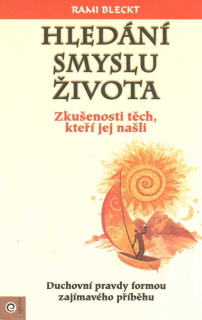 Bleckt Rami: Hledání smyslu života