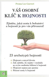 Gurreri Prema Lee: Váš osobní klíč k hojnosti