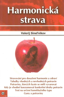 Sinelnikov Valerij: Harmonická strava