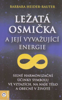 Heider-Rauter Barbara: Ležatá osmička a její vyvažující energie