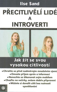 Sand Ilse: Přecitlivělí lidé a introverti