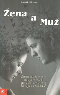 Někrasov Anatolij: Žena a Muž /Eugenika/