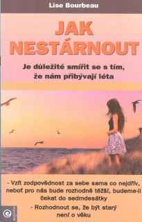 Bourbeau Lise: Jak nestárnout