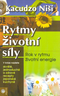 Niši Kacudzo: Rytmy životní síly - Rok v rytmu životní energie