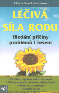 Solodovnikovová Oksana: Léčivá síla rodu