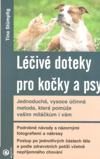 Stumpfig Tina: Léčivé doteky pro kočky a psy