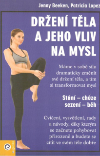 Beeken Jenny: Držení těla a jeho vliv na mysl