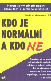 Lieberman David J.: Kdo je normální a kdo NE