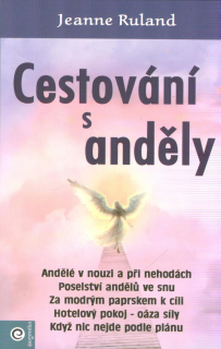 Ruland Jeanne: Cestování s anděly