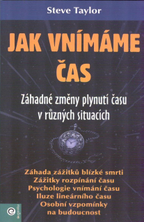 Taylor Steve: Jak vnímáme čas