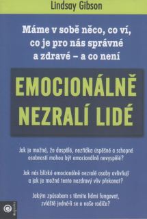 Gibson Lindsay: Emocionálně nezralí lidé
