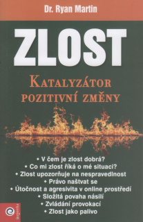 Martin Ryan: Zlost - Katalyzátor pozitivní změny
