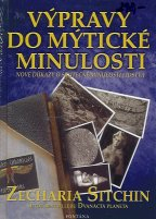 Sitchin Zecharia: Výpravy do mýtické minulosti