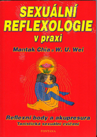 Chia Mantak: Sexuální reflexologie v praxi