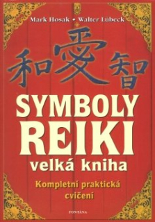 Hosak Mark: Symboly reiki - velká kniha