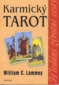 Lammey William C.: Karmický tarot - Hledání životní cesty