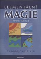Sullivan Tammy: Elementální magie - Čarodějové živlů