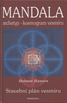 Hansen Helmut: Mandala - Stavební plán vesmíru