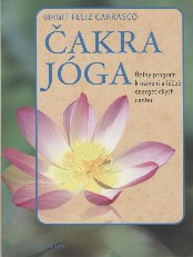 Carrasco Birgit F.: Čakra jóga