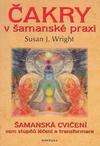 Wright Susan J.: Čakry v šamanské praxi