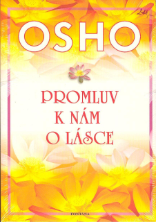 Osho: Promluv k nám o lásce