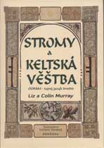 Murray Liz a C.: Stromy a keltská věštba (komplet)