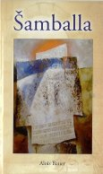 Bauer Alois: Šamballa