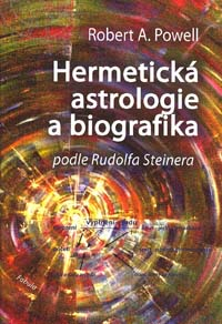 Powell Robert A.: Hermetická astrologie a biografika