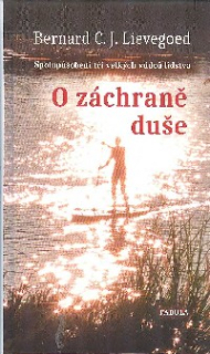 Lievegoed Bernard: O záchraně duše