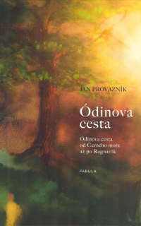 Provazník Jan: Ódinova cesta