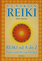 Sommer Doris: Lexikon reiki - reiki od A do Z, používání léč.en.