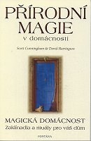 Cunningham Scott: Přírodní magie v domácnosti
