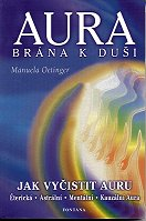 Oetingerová Manuela: Aura - brána k duši