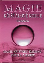 Kubištová Věra: Magie křišťálové koule
