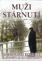 Meryn Seigfried: Muži a stárnutí - hormonální revoluce