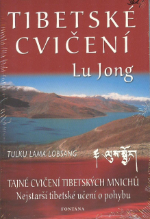 Lobsang Tulku lama: Tibetské cvičení Lu Jong