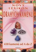 Gienger Michael: Nový lexikon drahých kamenů - 430 kamenů od A do Z