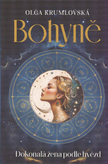 Krumlovská Olga: Bohyně - Dokonalá žena podle hvězd